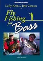 Lefty Kreh & Bob Clouser on Fly Fishing for Bass