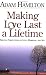 Making Love Last a Lifetime Participant's Book: Biblical Perspectives on Love, Marriage and Sex