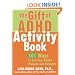 The Gift of ADHD Activity Book: 101 Ways to Turn Your Child's Problems into Strengths (Companion Companion)