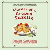 Murder of a Creped Suzette: A Scumble River Mystery, Book 14 | Denise Swanson