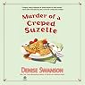 Murder of a Creped Suzette: A Scumble River Mystery, Book 14
