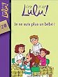 C'est la vie Lulu !, Tome 20 : Je ne suis plus un b�b� !
