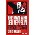 The man who Led Zeppelin : L'incroyable odyss�e de Peter Grant, le cinqui�me homme