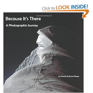 Because It's There: A Photographic Journey [Paperback]