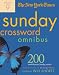 The New York Times Sunday Crossword Omnibus Volume 9: 200 World-Famous Sunday Puzzles from the Pages of The New York Times (New York Times Sunday...