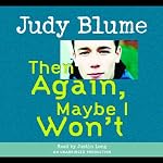 Then Again, Maybe I Won't | Judy Blume