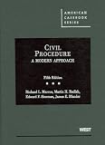 Civil Procedure: A Modern Approach (American Casebook)