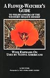 Search : A Flower-Watcher's Guide to Wildflowers of the Western Mojave Desert