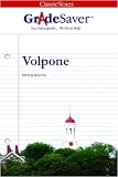 GradeSaver(tm) ClassicNotes Volpone