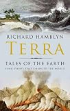 Terra : tales of the Earth: four events that changed the world