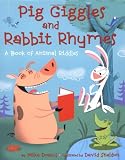 Pig Giggles and Rabbit Rhymes: A Book of Animal Riddles