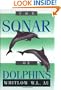 The Sonar of Dolphins