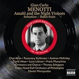 Menotti: Amahl (Amahl And The Night Visitors/ Sebastian/ Ballet Suite)