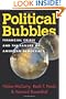Political Bubbles: Financial Crises and the Failure of American Democracy