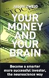 Your Money and Your Brain