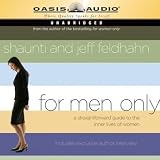For Men Only: A Straightforward Guide to the Inner Lives of Women (Unabridged)
