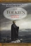 Los Hijos De Hurin/ the Children of Hurin: Narn I Chin Hurin: La Historia De Los Hijos De Hurin