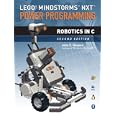 LEGO Mindstorms NXT Power Programming: Robotics in C by John C. Hansen