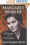 MARGARET MAHLER: A Biography of the Psychoanalyst