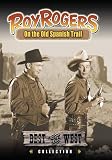  : Roy Rogers - On the Old Spanish Trail