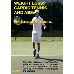 Weight Loss: Cardio Tennis and Abs by Joseph Correa