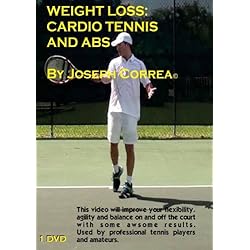 Weight Loss: Cardio Tennis and Abs by Joseph Correa