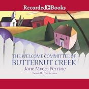 The Welcome Committee of Butternut Creek | [Jane Myers Perrine]