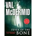 Fever Of The Bone