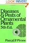 Diseases and Pests of Ornamental Plants, 5th Edition