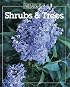 Shrubs & Trees (Best of Fine Gardening)