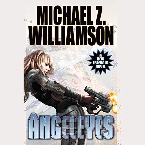Angeleyes: Freehold, Book 8