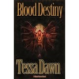Blood Destiny ~ Tessa Dawn