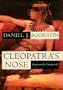 Cleopatra's Nose: Essays on the Unexpected