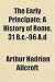 The Early Principate; A History of Rome, 31 B.C.-96 A.D