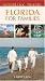 Florida for Families (Family Travel Guides)