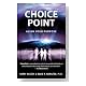 Choice Point Choice Point Cover image