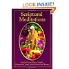 Scriptural Meditations: For the Divine Mercy Chaplet, Franciscan Crown, Seven Sorrows and the Rosary