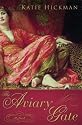 The Aviary Gate: A Novel