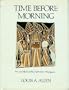 Time Before Morning: Art and Myth of the Australian Aborigines