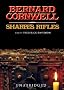 Sharpe's Rifles: Richard Sharpe and the French Invasion of Galicia, January 1809 (Richard Sharpe Adventure Series )