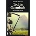 Tod in Garmisch