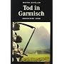 Tod in Garmisch