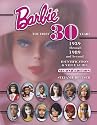 Barbie the First 30 Years, 1959 Through 1989 and Beyond: Identification & Value Guide