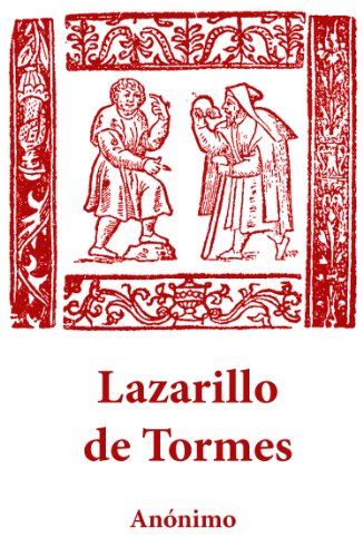 Lazarillo de Tormes (Spanish Edition)