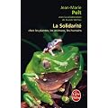 La Solidarit� chez les plantes, les animaux, les humains