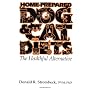 Home-Prepared Dog and Cat Diets: The Healthful Alt&hellip by Donald R. Strombeck