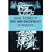 Social Theories of Risk and Uncertainty: An Introduction