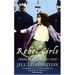 Rebel Girls: How Votes for Women Changed Edwardian Lives