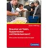Brauchen wir Tafeln, Suppenk�chen und Kleiderkammern?: Hilfen zwischen Sozialstaat und Barmherzigkeit