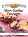 Books : Slow Cooker Desserts (The Average Joe Cookbook Series)